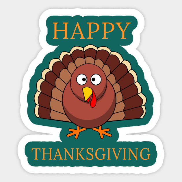 Happy Thanksgiving Day Funny Cartoon Turkey Gift - Happy Thanksgiving